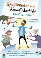 bokomslag Spaßbremsen und Krawallschachteln im Kita-Team?