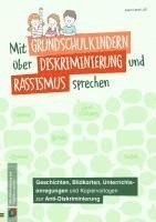 bokomslag Mit Grundschulkindern über Diskriminierung und Rassismus sprechen