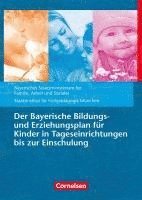 bokomslag Bildungs- und Erziehungspläne / Der Bayerische Bildungs- und Erziehungsplan für Kinder in Tageseinrichtungen bis zur Einschulung