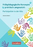 bokomslag Frühpädagogische Konzepte praktisch umgesetzt / Partizipation in der Kita