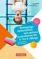 Claudia Köster - Bewegungslandschaften zum aktiven Ausprobieren für 3- bis 6-Jährige, Häftad