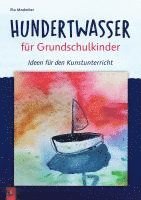 bokomslag Hundertwasser für Grundschulkinder