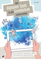 bokomslag Mit digitalen Tools in der Grundschule unterrichten