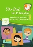 bokomslag 30 x DaZ für 45 Minuten - Klasse 1/2 - Band 2