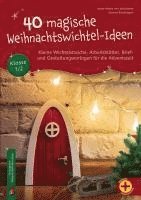 bokomslag 40 magische Weihnachtswichtel-Ideen, Klasse 1/2