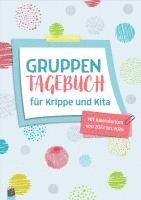 bokomslag Gruppentagebuch für Krippe und Kita