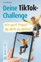 Anna Siebenstein - Deine TikTok-Challenge - Wie weit traust du dich zu gehen?, Häftad