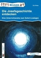 bokomslag Die Josefsgeschichte entdecken - Klasse 1/2