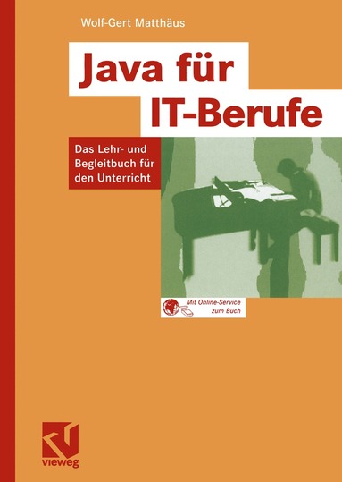 Wolf-Gert Matthäus - Java für IT-Berufe, Häftad