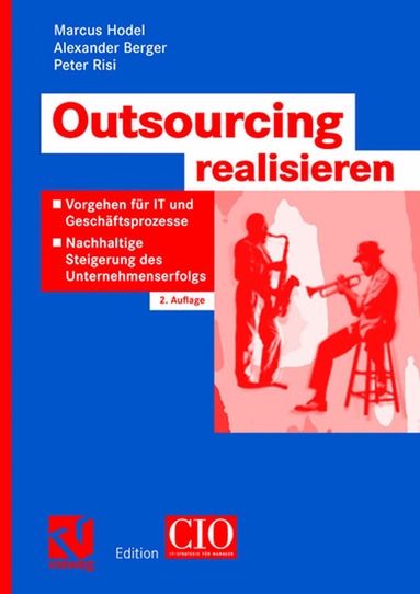 Marcus Hodel, Alexander Berger, Peter Risi, Marcus Hodel, Alexander Berger - Outsourcing realisieren, Häftad