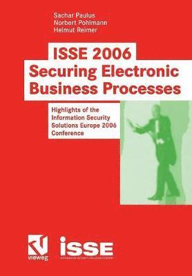 Sachar Paulus, Norbert Pohlmann, Helmut Reimer - ISSE 2006 Securing Electronic Business Processes, Häftad