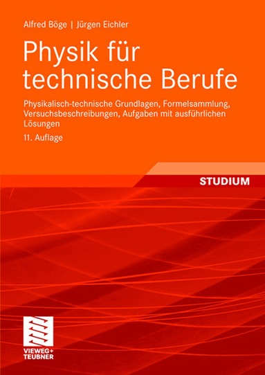 Alfred Böge, Jürgen Eichler - Physik für technische Berufe, Häftad