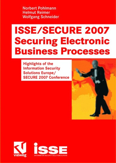 bokomslag ISSE/SECURE 2007 Securing Electronic Business Processes