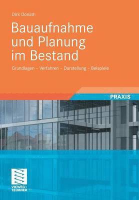 Bauaufnahme und Planung im Bestand 1