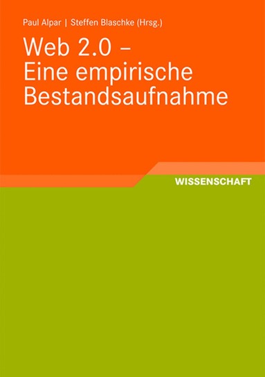 Paul Alpar, Steffen Blaschke - Web 2.0 - Eine empirische Bestandsaufnahme, Häftad