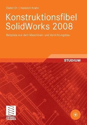 Konstruktionsfibel SolidWorks 2008 1