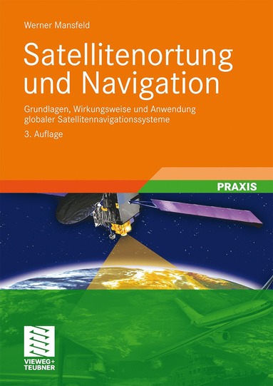 bokomslag Satellitenortung und Navigation