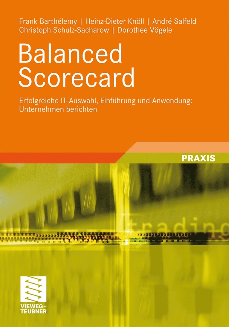 Frank Barthélemy, Heinz-Dieter Knöll, André Salfeld, Christoph Schulz-Sacharow, Dorothee Vögele - Balanced Scorecard, Häftad