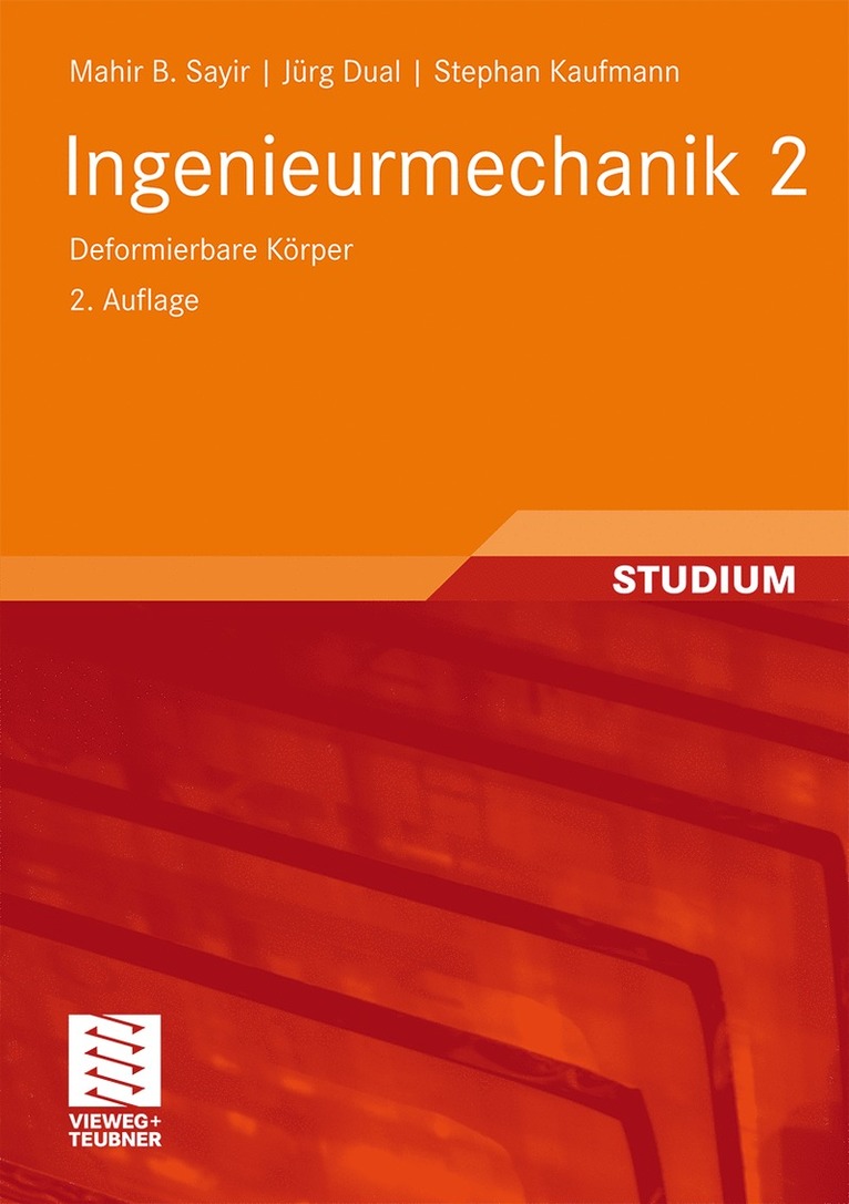 Mahir Sayir, Jürg Dual, Stephan Kaufmann, Mahir B. Sayir, Jürg Dual - Ingenieurmechanik 2, Häftad