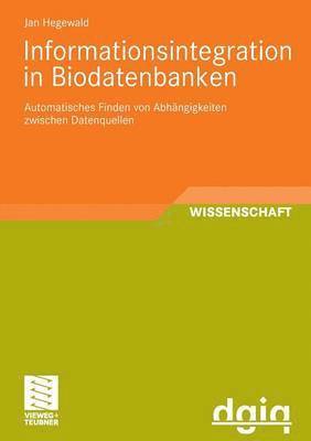 Informationsintegration in Biodatenbanken 1