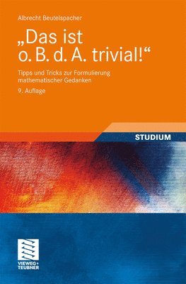 bokomslag &quot;Das ist o. B. d. A. trivial!&quot;