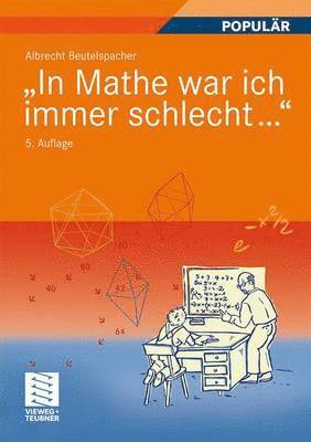 &quot;In Mathe war ich immer schlecht...&quot; 1