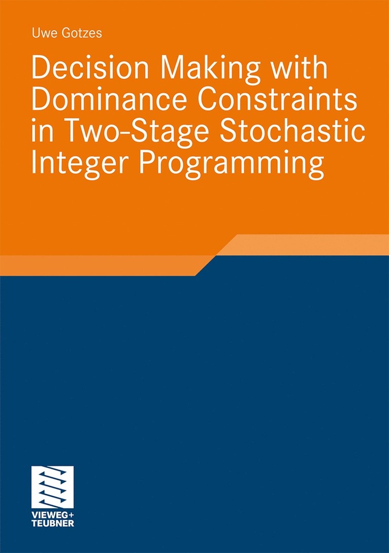 Decision Making with Dominance Constraints in Two-Stage Stochastic Integer Programming 1