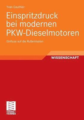 Einspritzdruck bei modernen PKW-Dieselmotoren 1