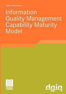 bokomslag IQM-CMM: Information Quality Management Capability Maturity Model