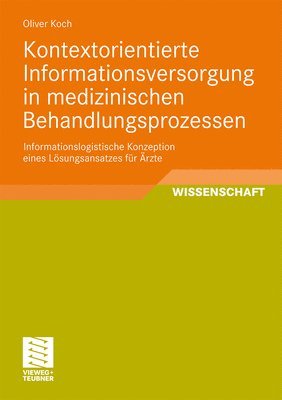 bokomslag Kontextorientierte Informationsversorgung in medizinischen Behandlungsprozessen