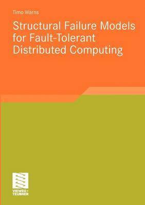 Structural Failure Models for Fault-Tolerant Distributed Computing 1