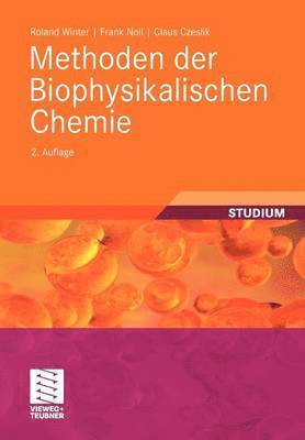 Methoden der Biophysikalischen Chemie