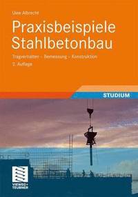 bokomslag Praxisbeispiele Stahlbetonbau