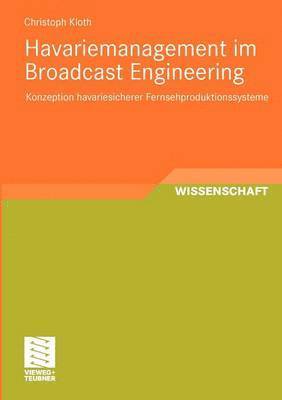 bokomslag Havariemanagement im Broadcast Engineering