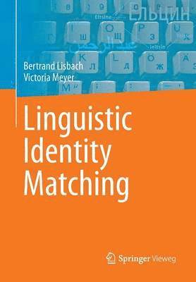 Linguistic Identity Matching 1