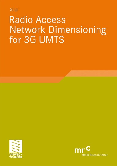 Xi Li - Radio Access Network Dimensioning for 3G UMTS, Häftad