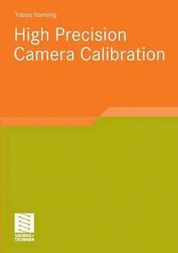 bokomslag High Precision Camera Calibration