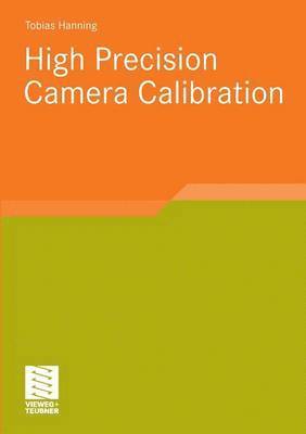 High Precision Camera Calibration 1