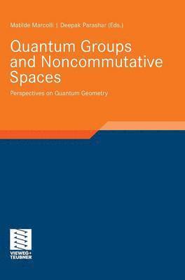 Quantum Groups and Noncommutative Spaces 1