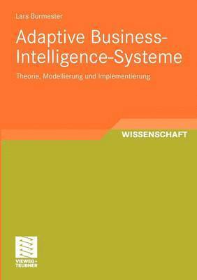 Adaptive Business-Intelligence-Systeme 1