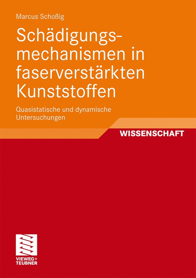 Marcus Schoßig, Marcus Scho Ig, Marcus Schossig - Schädigungsmechanismen in faserverstärkten Kunststoffen, Häftad