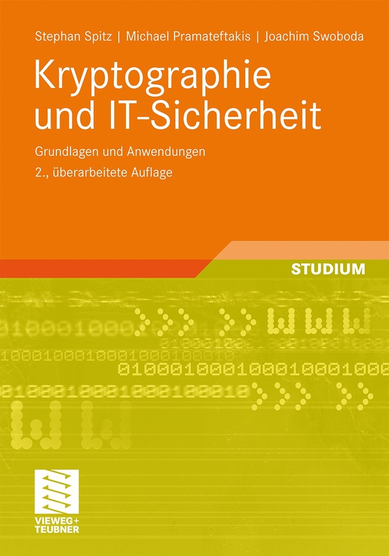 Stephan Spitz, Michael Pramateftakis, Joachim Swoboda - Kryptographie und IT-Sicherheit, Häftad