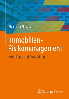 bokomslag Immobilien-Risikomanagement: Grundlagen Und Anwendung