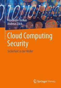 Alexander Tsolkas - It-Sicherheit Im Cloud-Zeitalter, Häftad