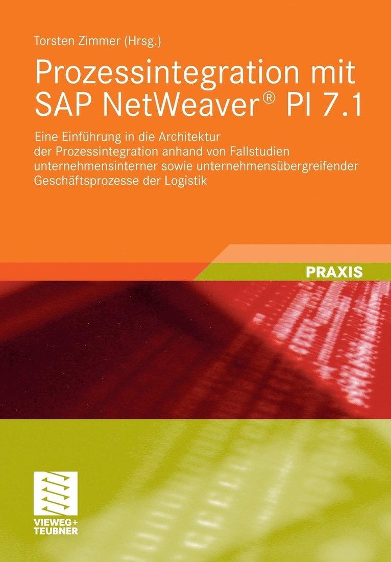 Prozessintegration mit SAP NetWeaver® PI 7.1