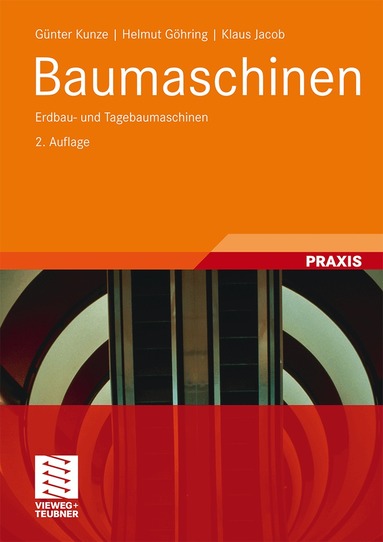 Günter Kunze, Helmut Göhring, Klaus Jacob - Baumaschinen, Häftad