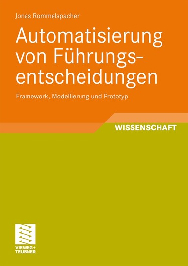 Jonas Rommelspacher - Automatisierung von Führungsentscheidungen, Häftad