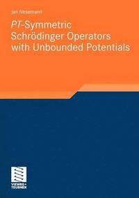 bokomslag PT-Symmetric Schrdinger Operators with Unbounded Potentials
