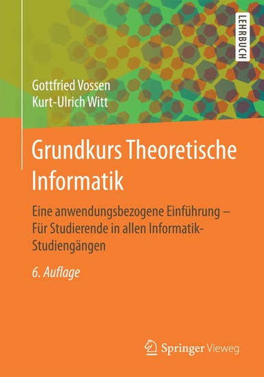 Gottfried Vossen, Kurt-Ulrich Witt - Grundkurs Theoretische Informatik, Häftad
