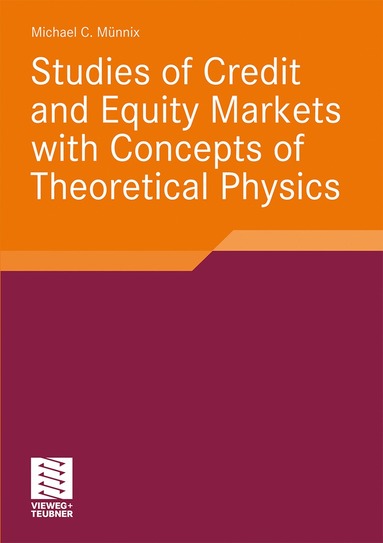 bokomslag Studies of Credit and Equity Markets with Concepts of Theoretical Physics